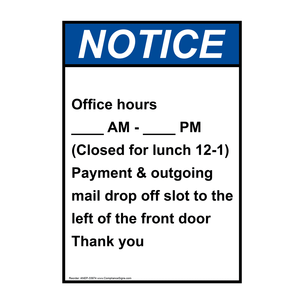 Portrait ANSI NOTICE Office hours ____ AM - ____ PM Sign ANEP-33974