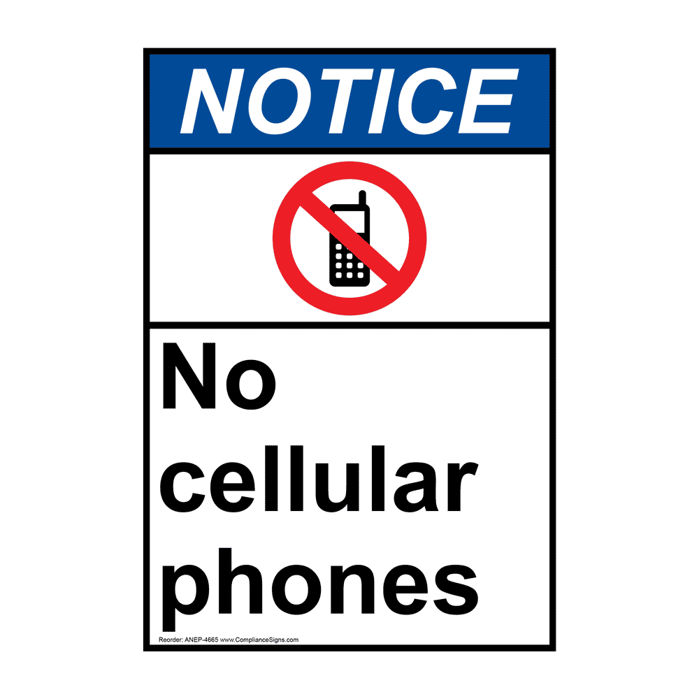 ANSI NOTICE No Cellular Phones Bilingual Sign ANB4665 Cell Phones