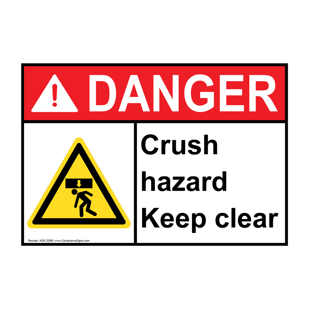 ANSI Crush Hazard Keep Clear Sign With Symbol ADE32861