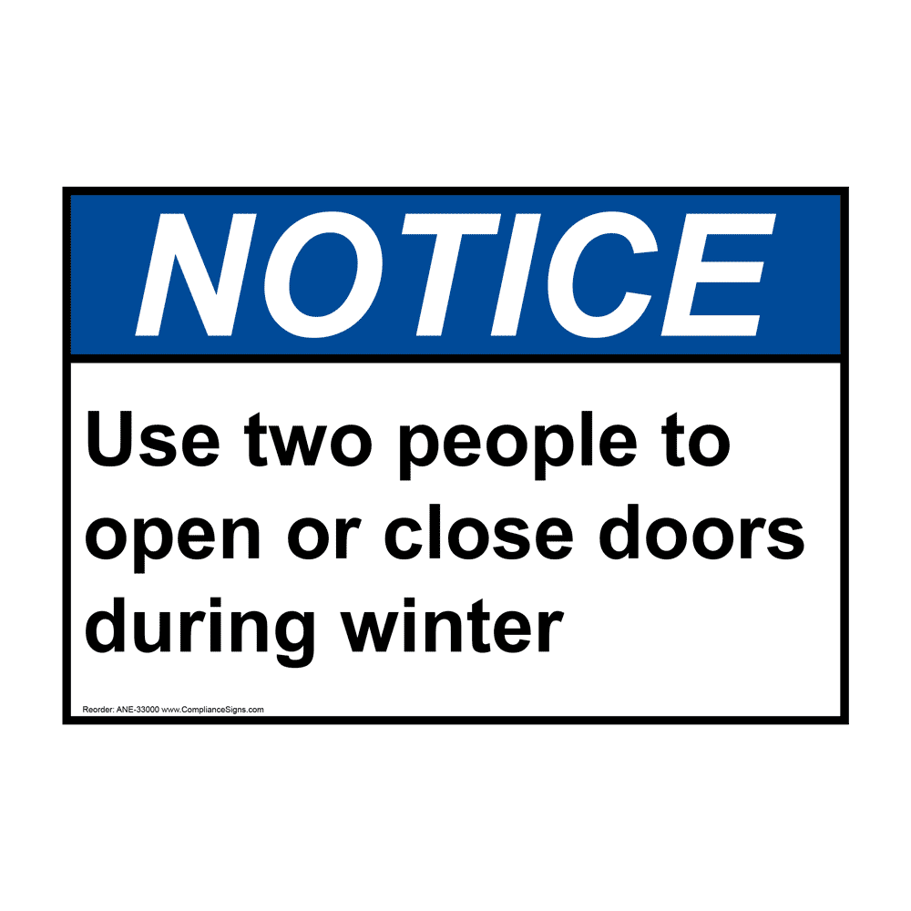 ANSI Use Two People To Open Or Close Doors During Sign ANE33000