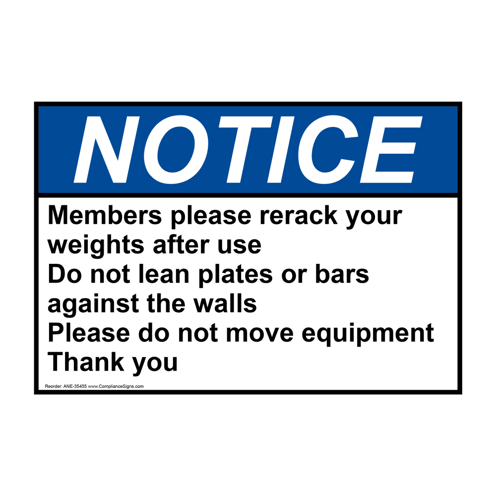 ANSI Members Please Rerack Your Weights After Sign ANE35455