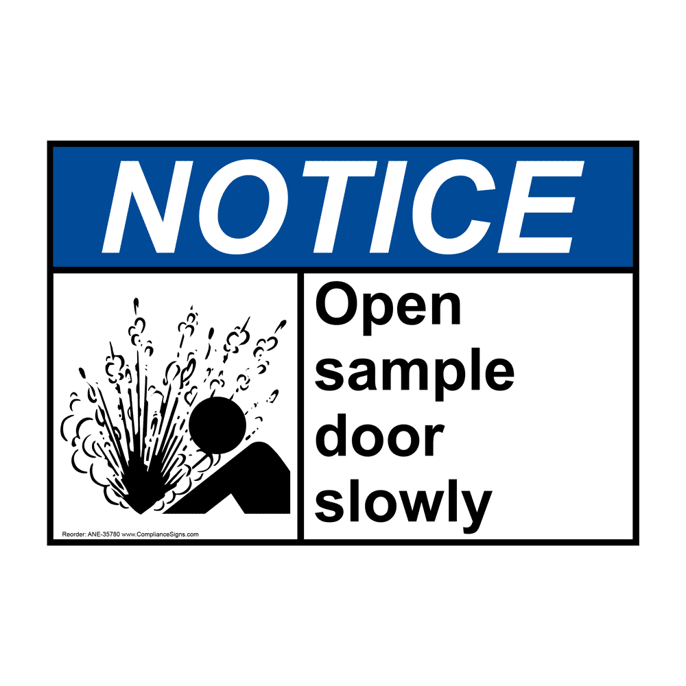ANSI Open Sample Door Slowly Sign With Symbol ANE-35780