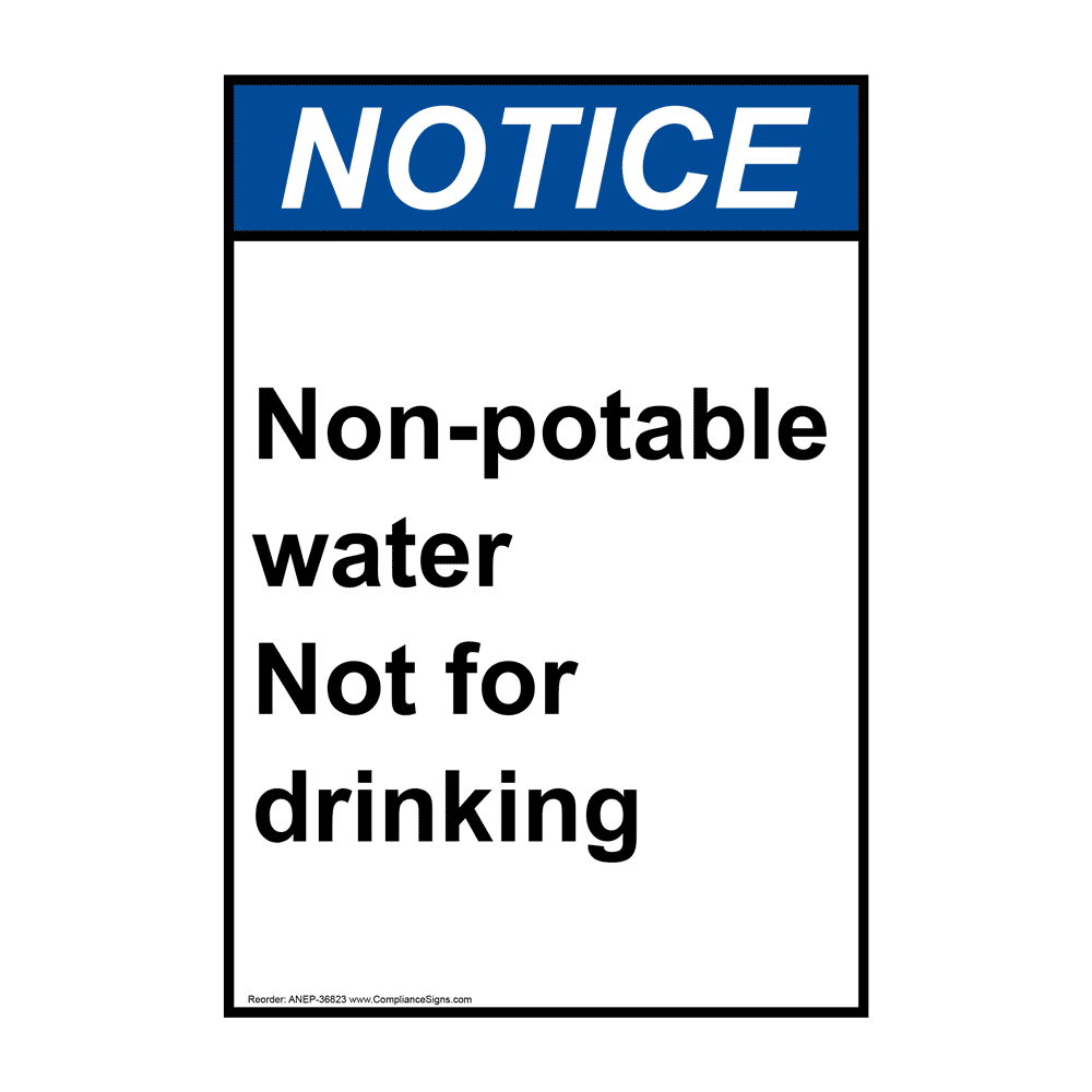 ANSI Non-Potable Water Not For Drinking Sign ANE-36823