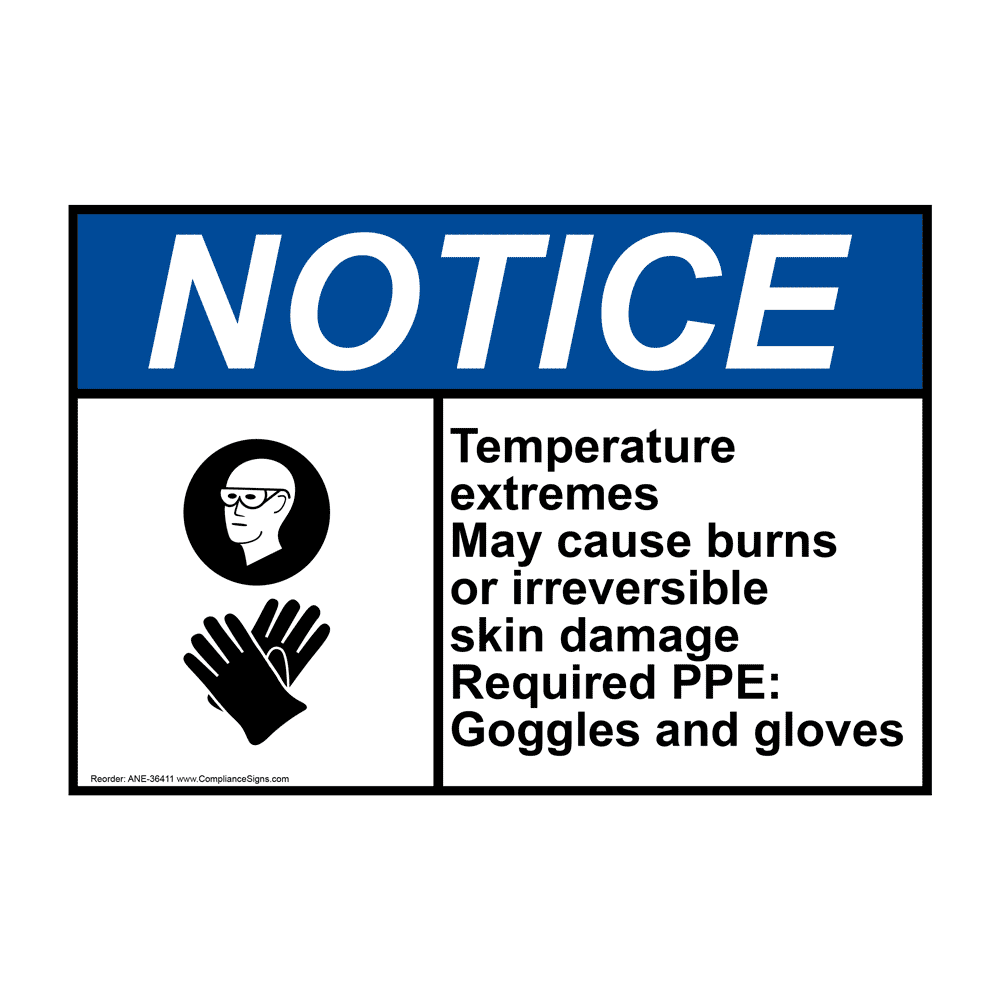 ANSI NOTICE Temperature extremes May cause Sign with Symbol ANE-36411