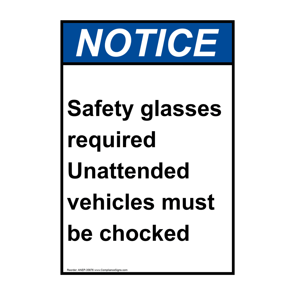 Portrait ANSI Safety Glasses Required Unattended Sign ANEP35876