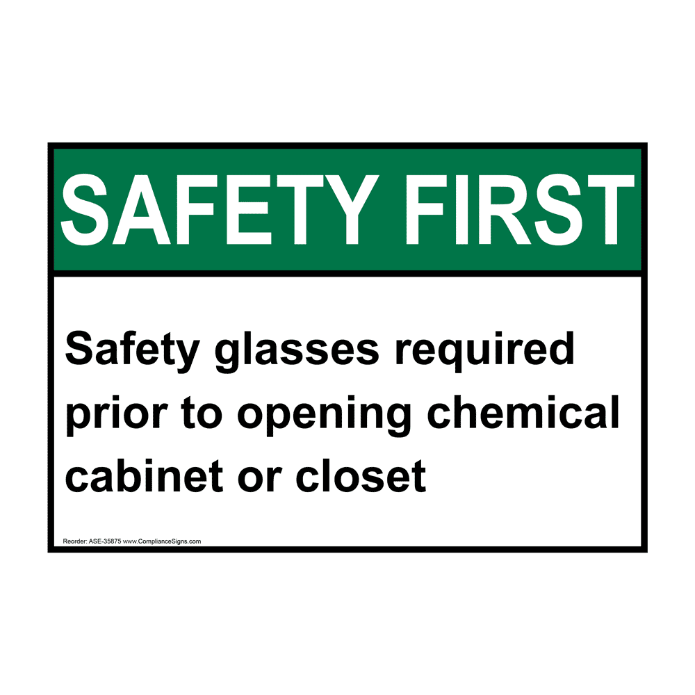 ANSI SAFETY FIRST Safety glasses required prior to opening Sign ASE-35875