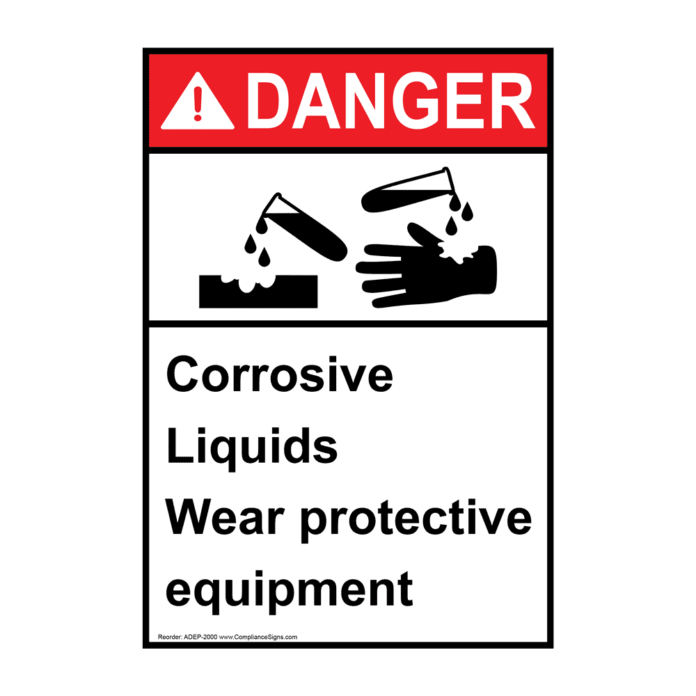 Portrait ANSI DANGER Corrosive Liquids Wear PPE Sign ADEP2000 PPE