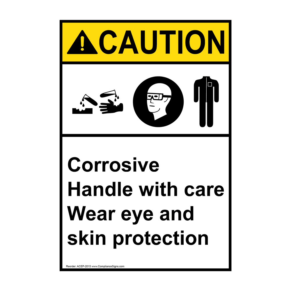 Portrait Ansi Caution Corrosive Handle With Care Wear Eye Sign Acep 15
