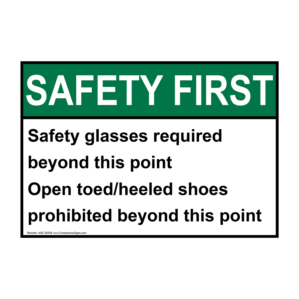 ANSI SAFETY FIRST Safety glasses required beyond this point Sign ASE-36358