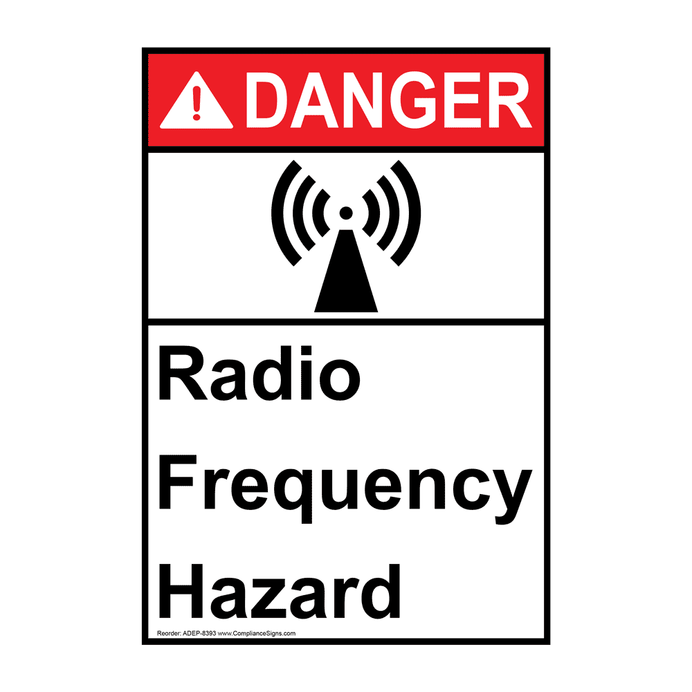 ANSI DANGER Radio Frequency Hazard Sign ADE8393 Process Hazards