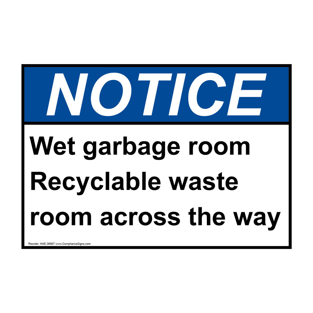 ANSI Wet Garbage Room Recyclable Waste Room Across Sign ANE36907