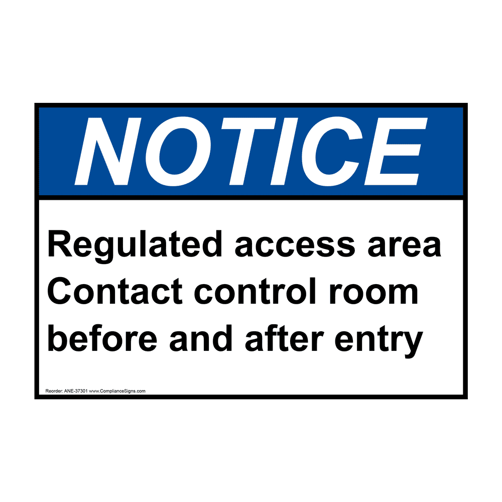 ANSI Regulated Access Area Contact Control Room Sign ANE-37301