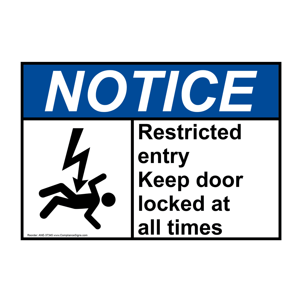 ANSI Restricted Entry Keep Door Locked Sign With Symbol ANE-37345