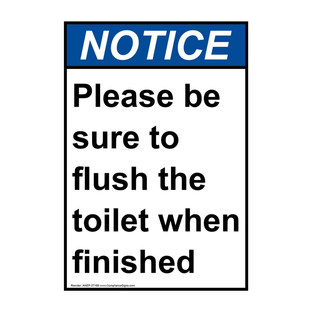 Portrait ANSI Please Flush Toilet After Use Sign ANEP37171