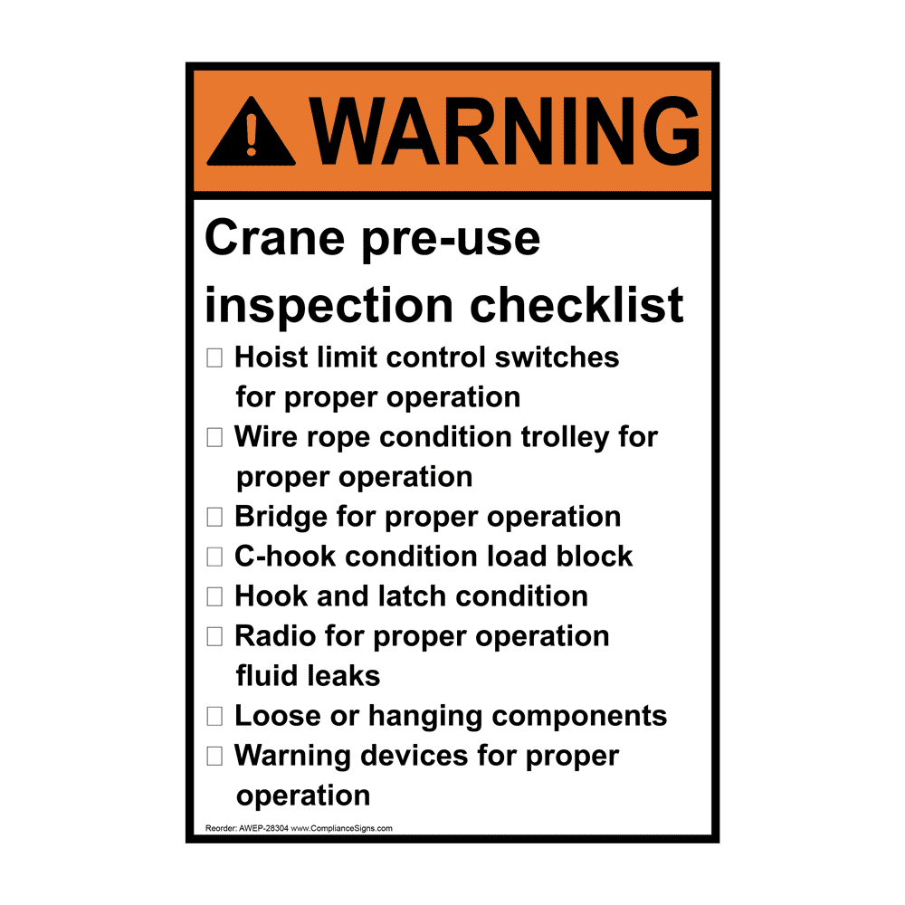 ANSI WARNING Crane PreUse Inspection Checklist Sign AWE28304