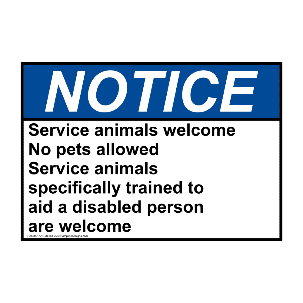 ANSI Service Animals Welcome No Pets Allowed Sign ANE-34143