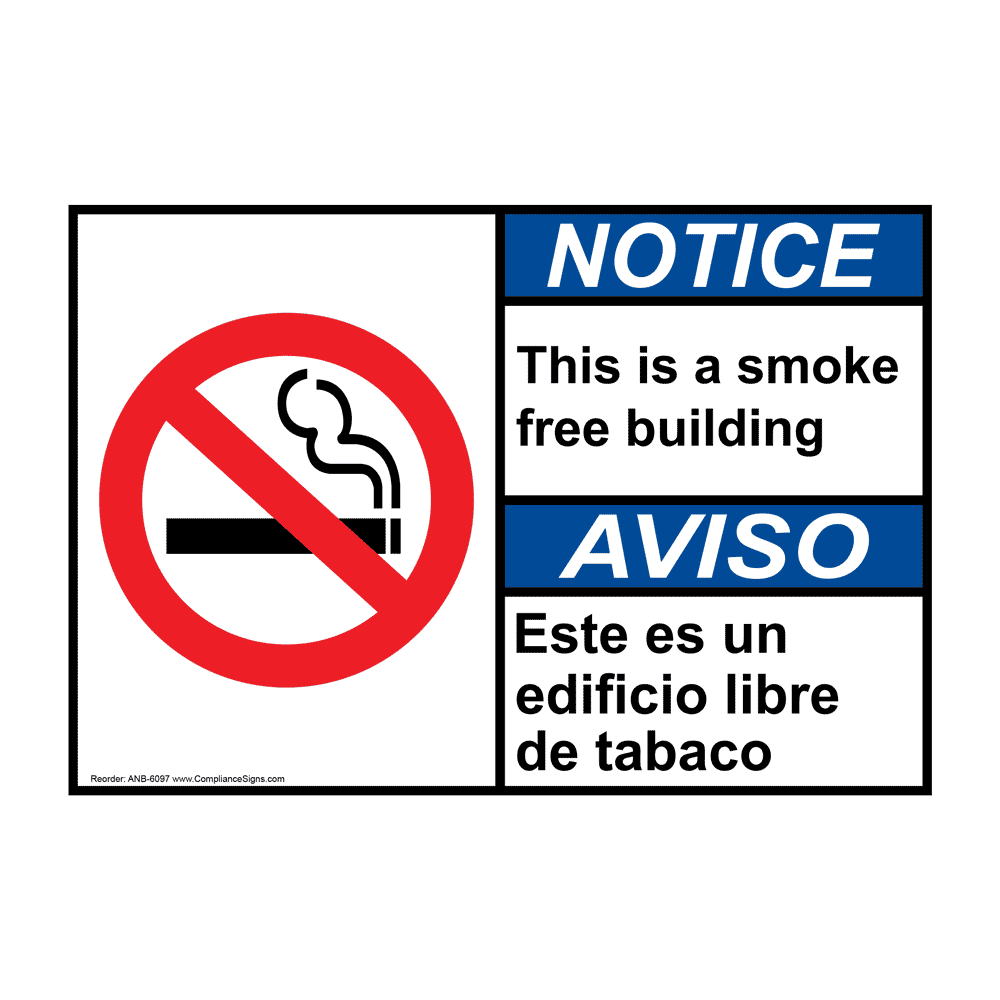 ANSI NOTICE This Is A Smoke Free Building Sign ANE6097 No Smoking