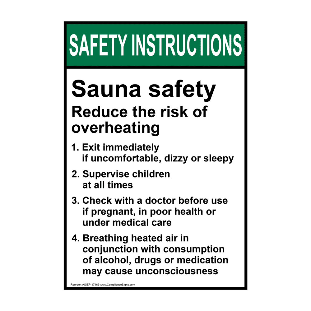 ANSI Sauna Safety Reduce The Risk Of Overheating Sign ASIE17469