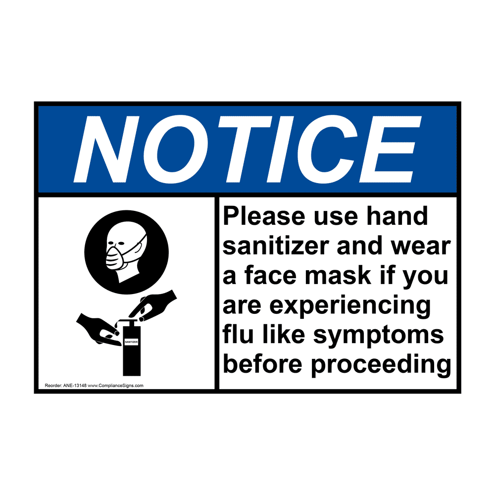 ANSI NOTICE Please use hand sanitizer and wear a face mask Sign with Symbol ANE-13148
