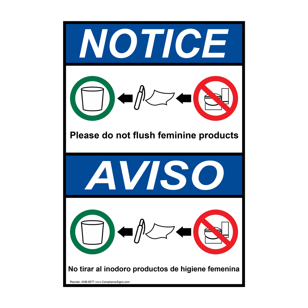 English + Spanish ANSI NOTICE Do Not Flush Feminine Products Sign With Sy.....