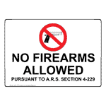 No Firearms Allowed Sign NHE-17712-Arizona Alcohol / Drugs / Weapons