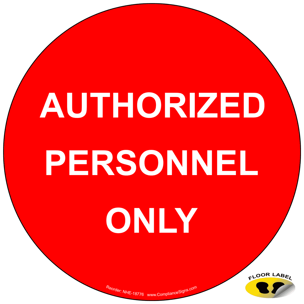 Personnel Labels Authorized Personnel Only Floor Label NHE-18776