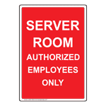 Portrait Server Room Authorized Employees Only Sign NHEP-25092