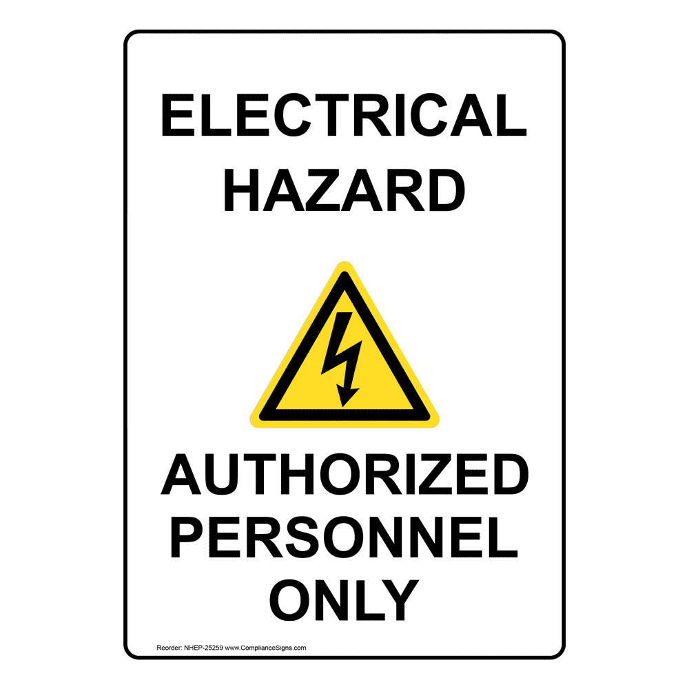Portrait Electrical Hazard Authorized Sign With Symbol NHEP 25259