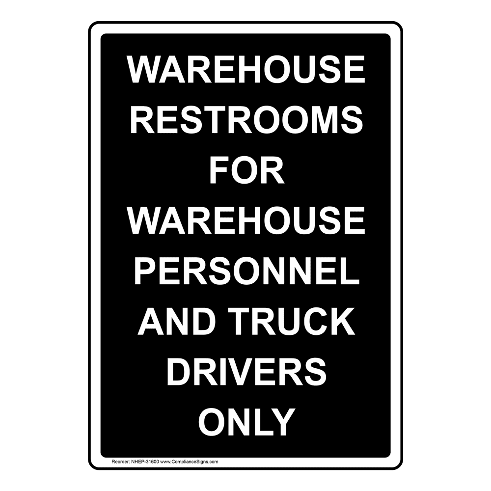 Warehouse Restrooms For Warehouse Personnel And Sign NHE31600