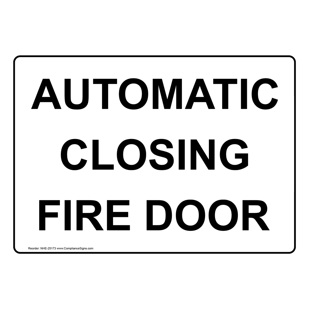 Automatic Closing Fire Door Sign NHE25173