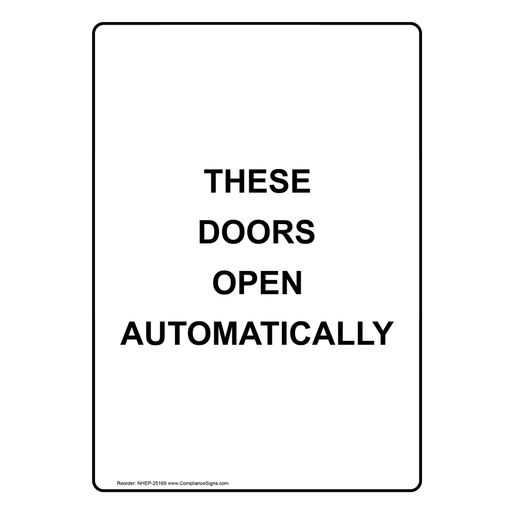 Automatic Door Keep Moving Sign NHE25205