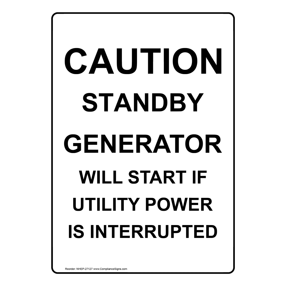 Caution Standby Generator Will Start If Utility Sign NHE27127
