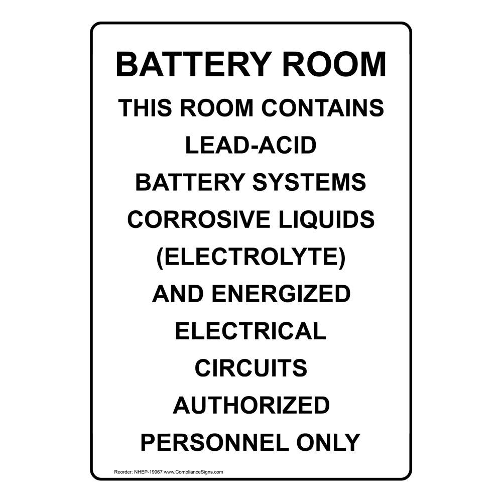 Battery Room Contains LeadAcid Sign NHE19967