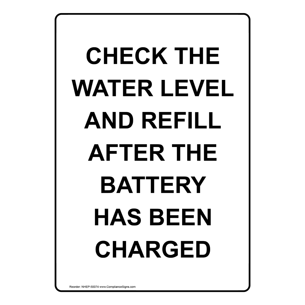 Check The Water Level And Refill After The Battery Sign NHE50074