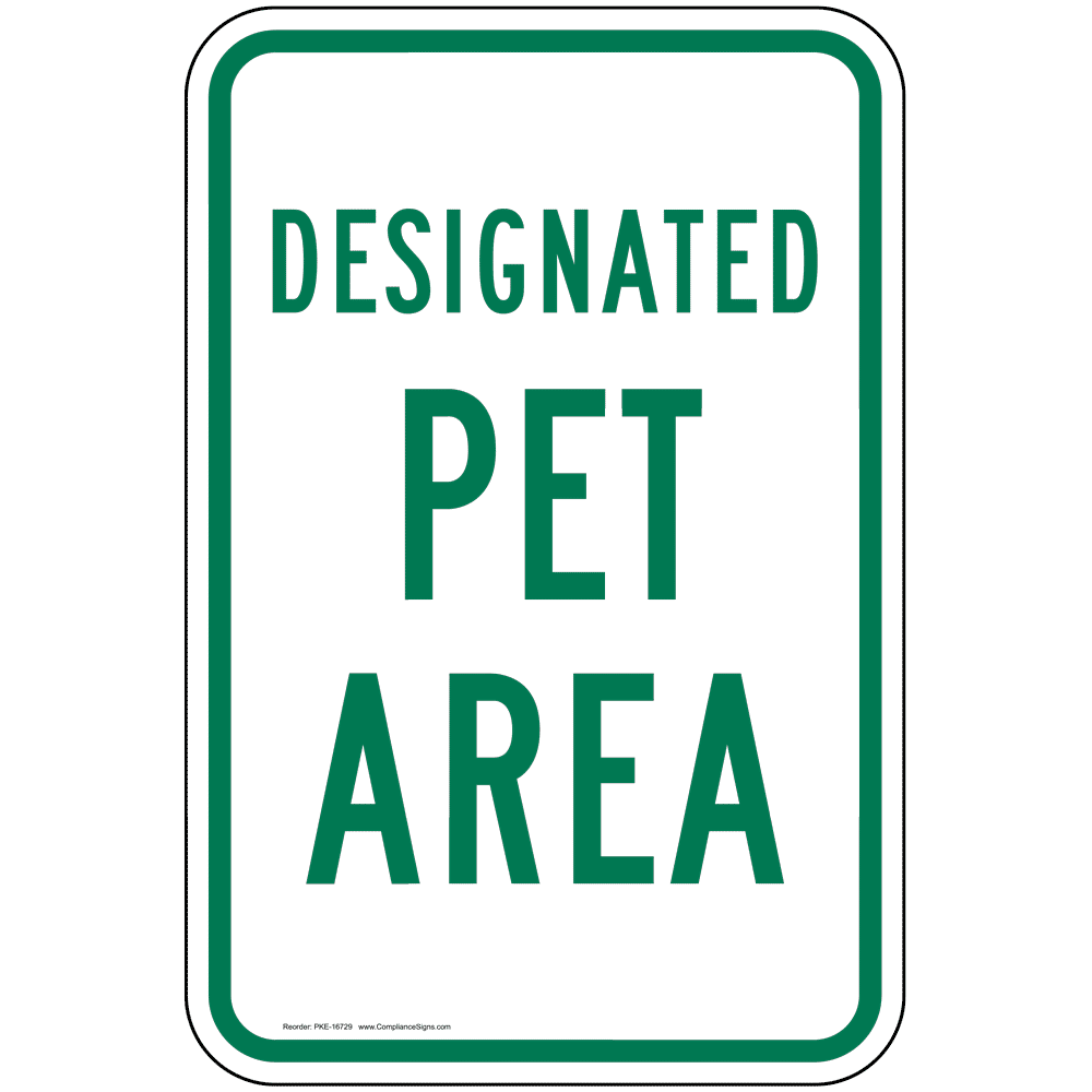 Designated Pet Area Sign PKE-16729 Pets / Pet Waste