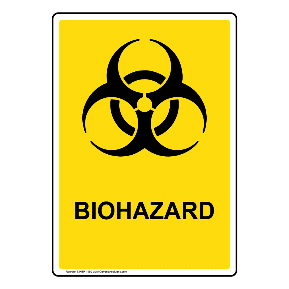 Portrait Biohazard Sign NHEP1460 Medical Facility