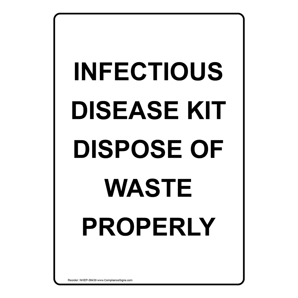 Portrait Infectious Disease Kit Dispose Of Waste Sign NHEP38439