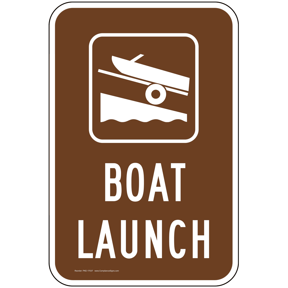 Boat Launch Sign PKE17037 Boating / Marine / Fishing