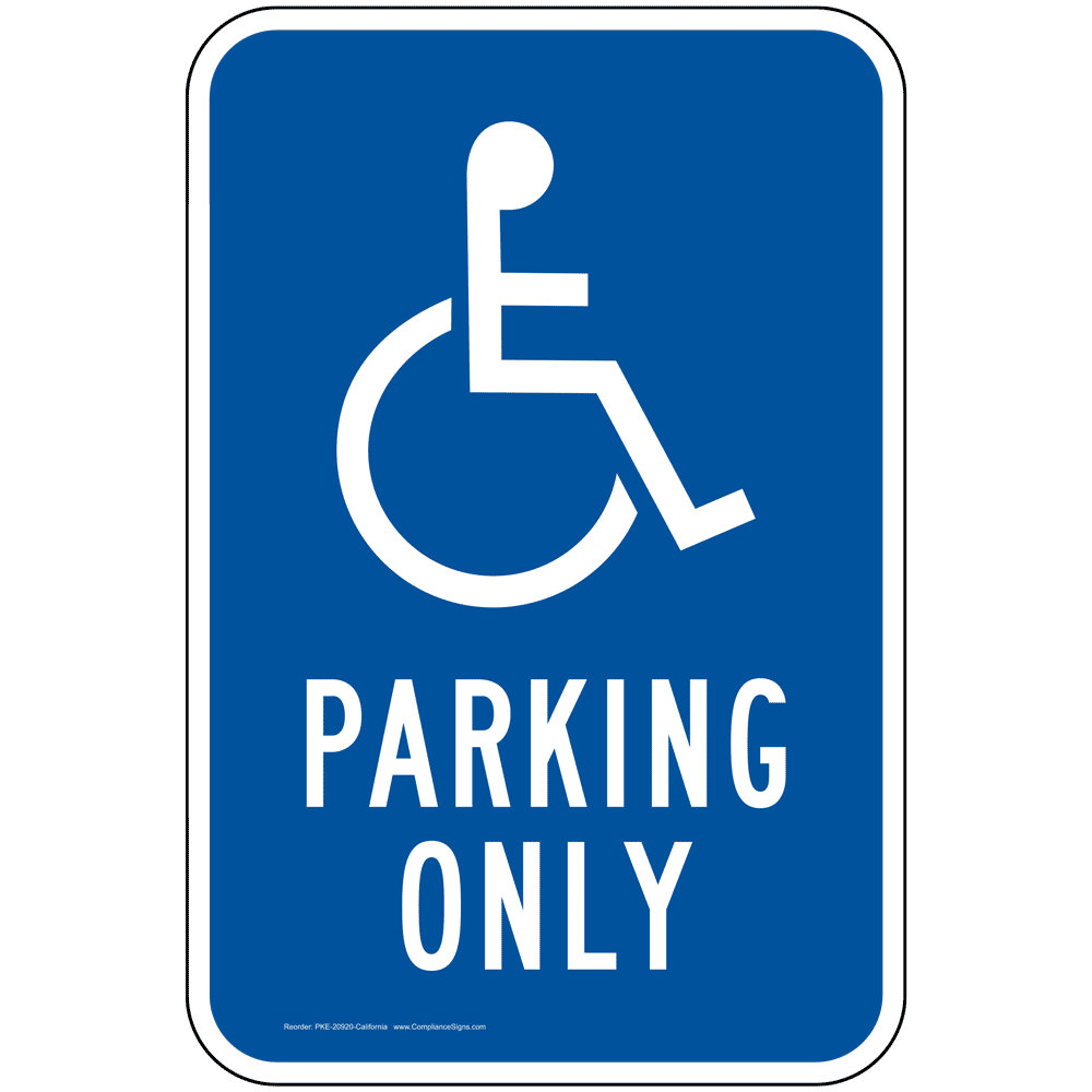 Special Placard Or License Plate Required Sign PKE20925California