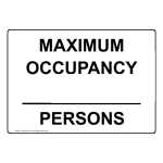 Custom Maximum Occupancy-Persons Sign NHE-8249 Industrial Notices