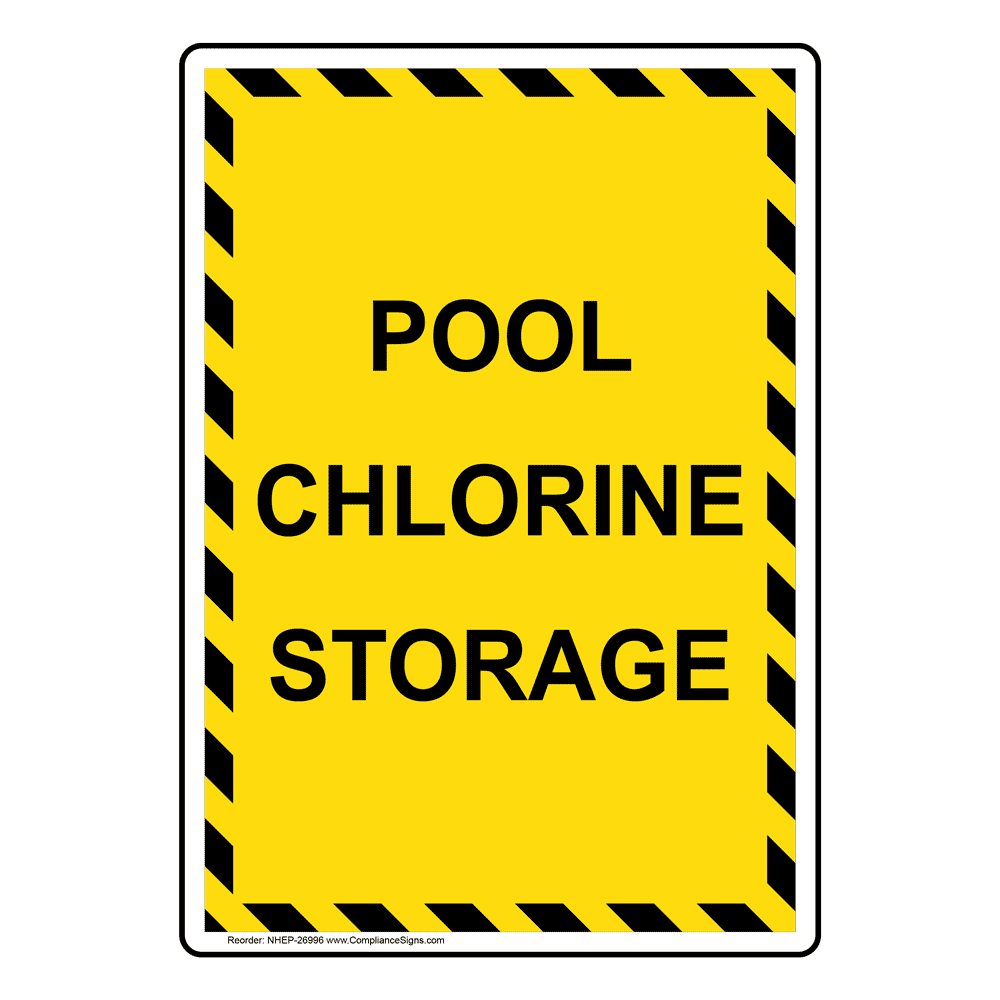 Pool Chlorine Storage Sign NHE26996