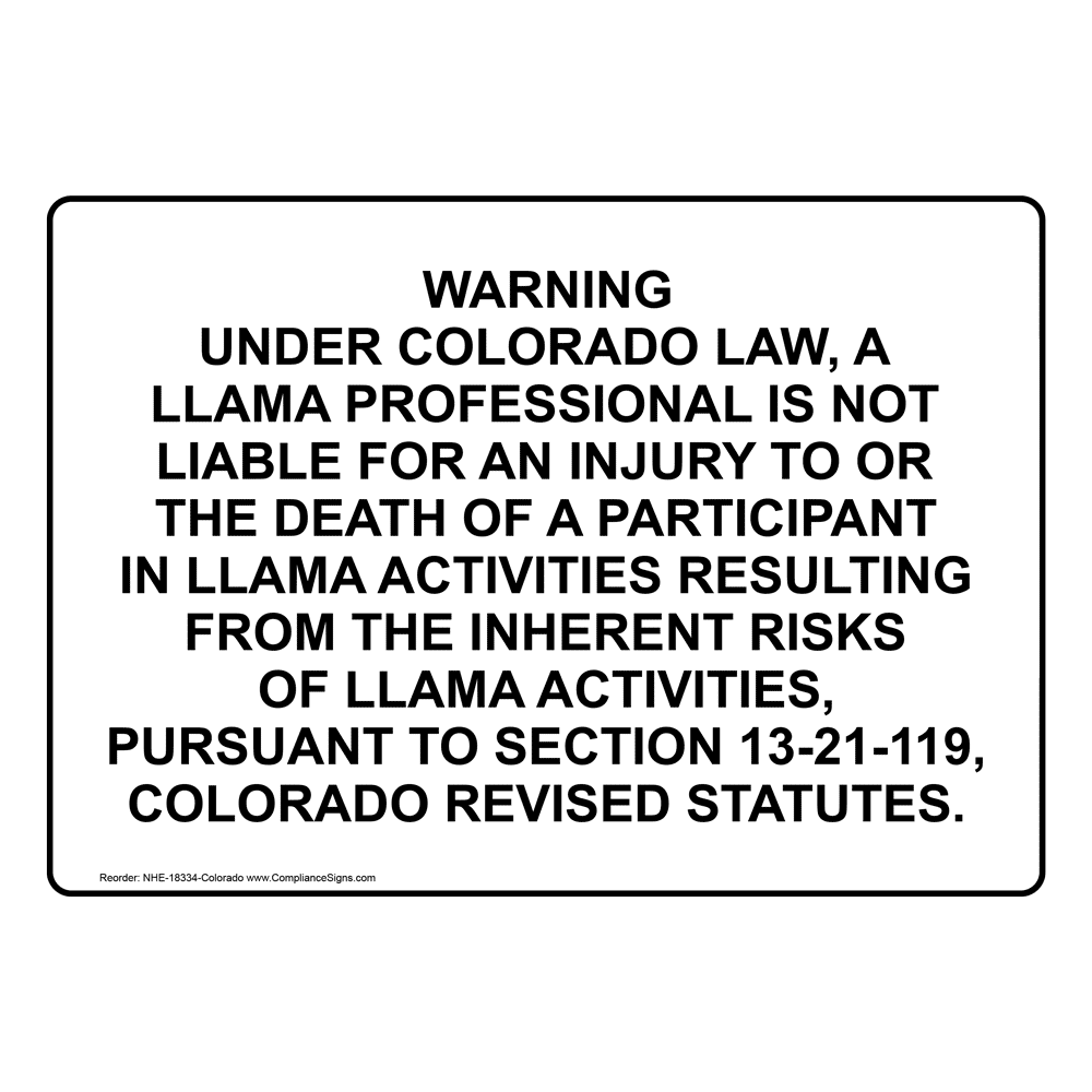 Colorado Llama Professional Is Not Liable Sign NHE-18334-Colorado