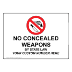 No Concealed Weapons Sign NHE-16339 Alcohol / Drugs / Weapons