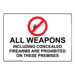 All Weapons Concealed Firearms Prohibited Sign With Symbol NHE-17706