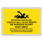 Rotating Driveline Contact Cause Death Sign NHE-13099 Worksite
