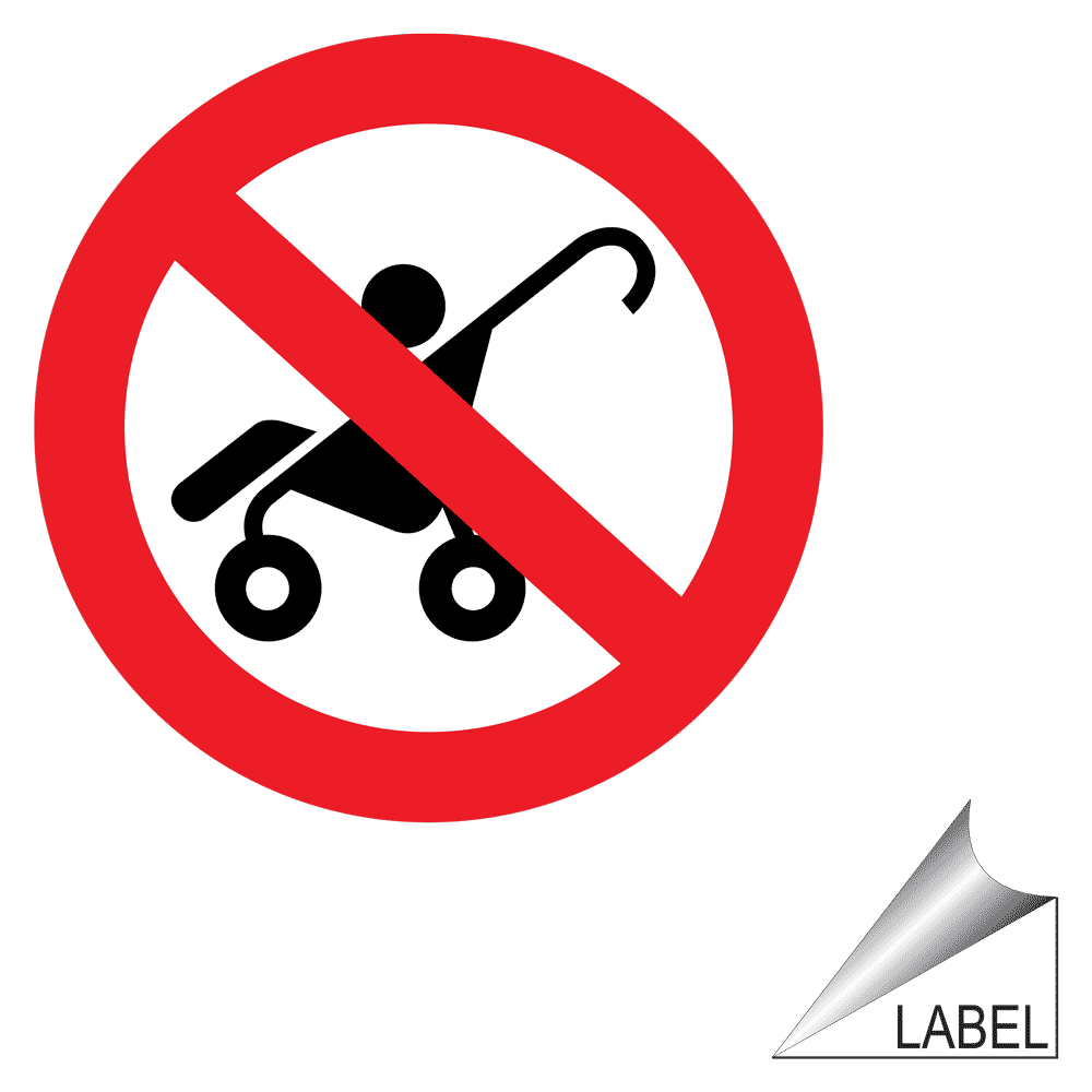No Strollers Symbol Label LABELPROHIB82 Customer Policies