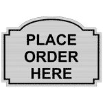 Place Order Here Engraved Sign EGRE-15746-BLKonSLVR Customer Policies