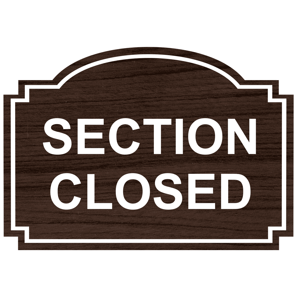 Kona Engraved SECTION CLOSED Sign EGRE-15783_White_on_Kona