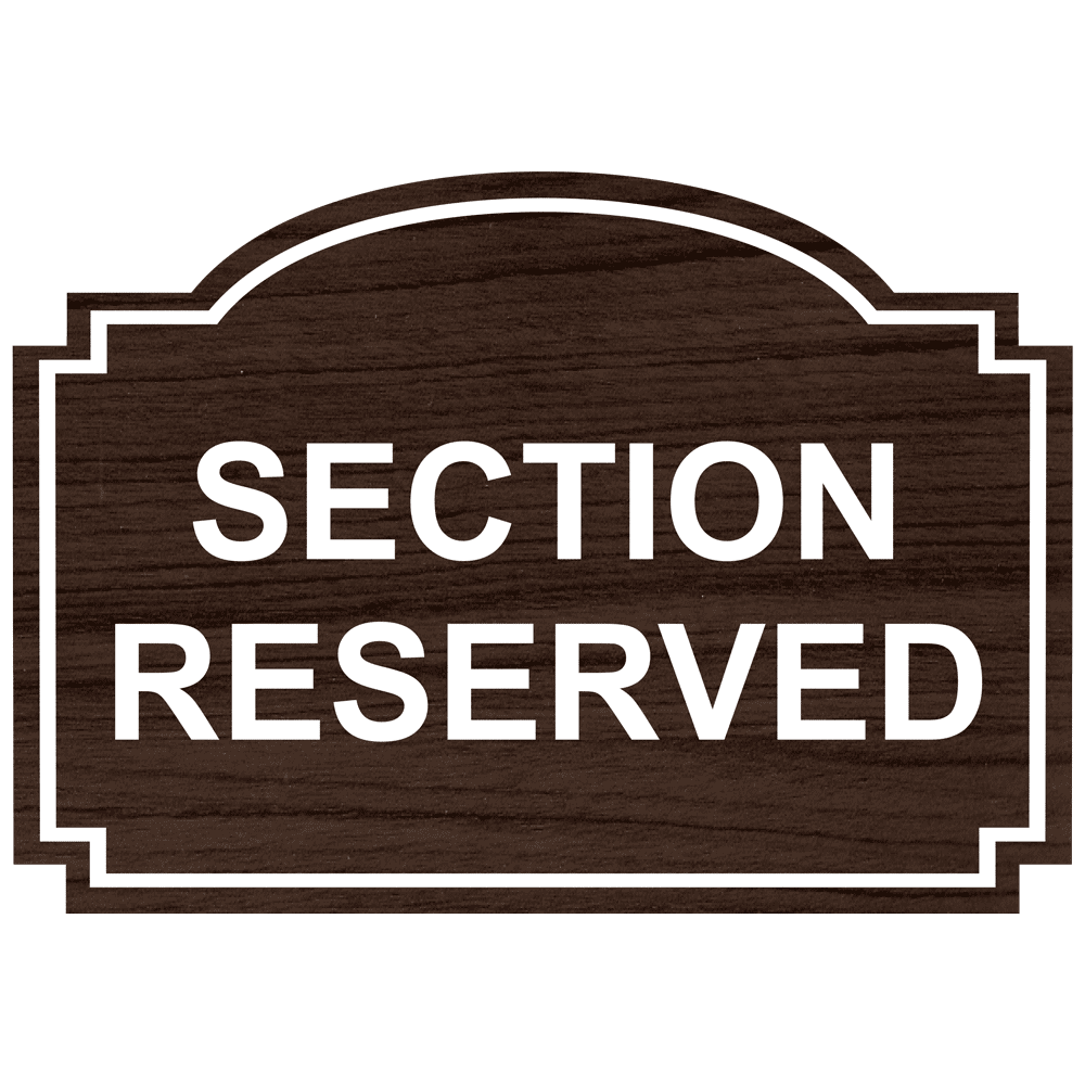 Kona Engraved SECTION RESERVED Sign EGRE-15784_White_on_Kona