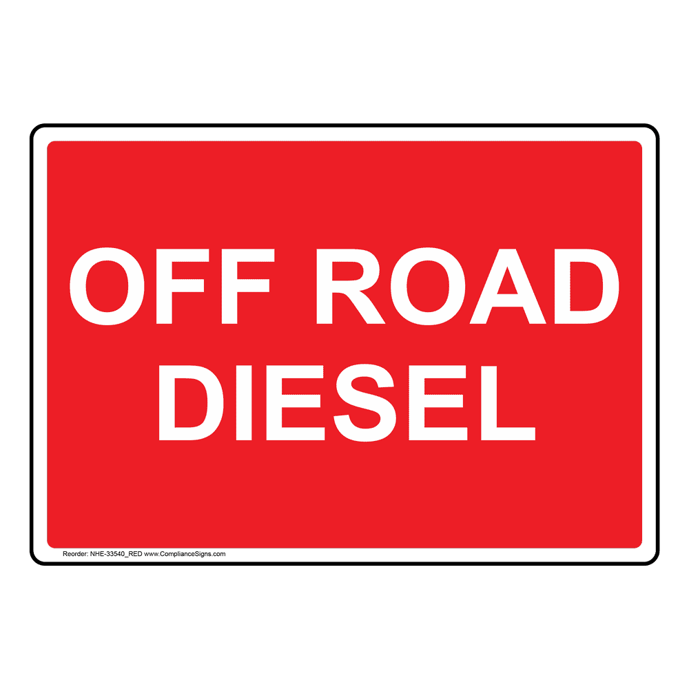 Off Diesel Sign NHE-33540_RED